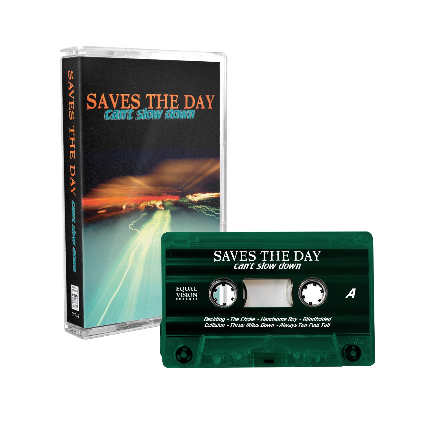 Can't Slow Down • Transparent Dark Green Cassette • Limited to 300