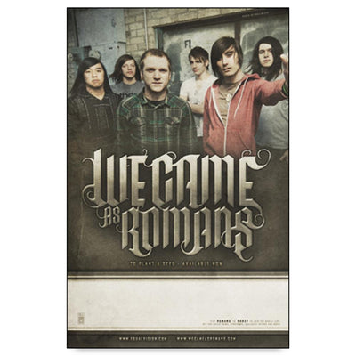 Vertical poster. The poster is of a photo of the band We came as Romans standing outside of a building. The band logo "WE CAME AS ROMANS" is in the foreground.