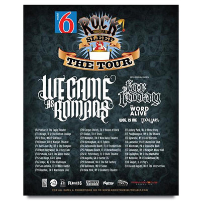 Poster for We Came As Romans "Rock Yourself To Sleep Tour". Background of poster is a dark color. Bottom poster has tour locations on it.