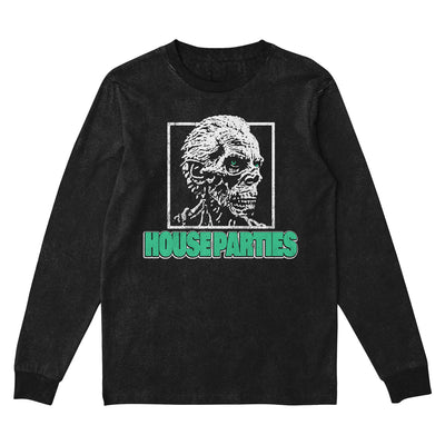 Black long sleeve shirt with picture of a man with skull features in top center of shirt. Below picture reads "HOUSE PARTIES" in green font. 